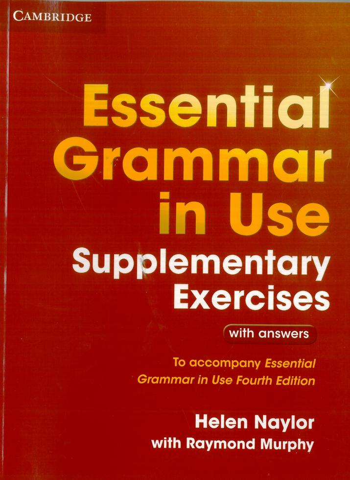 Essential Grammar in Use Third edition Supplementary Exercises